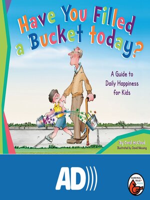 cover image of Have You Filled a Bucket Today?